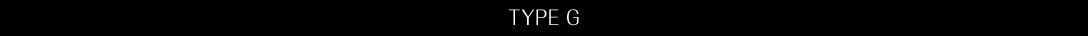 TYPE G